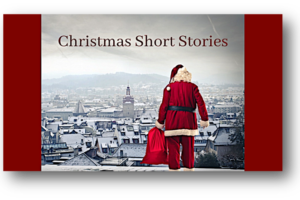 GUEST POST — CHRISTMAS SHORT STORY